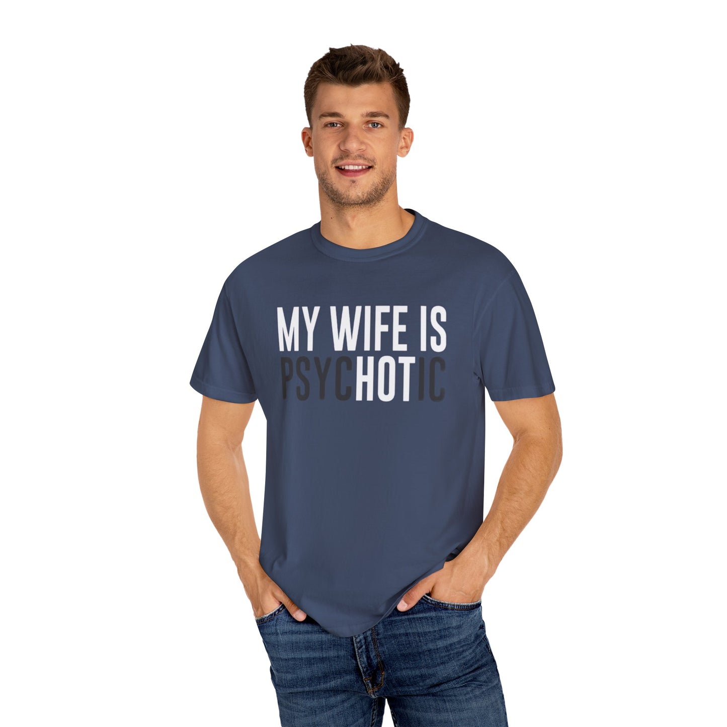 Psychotic Wife Unisex T-Shirt