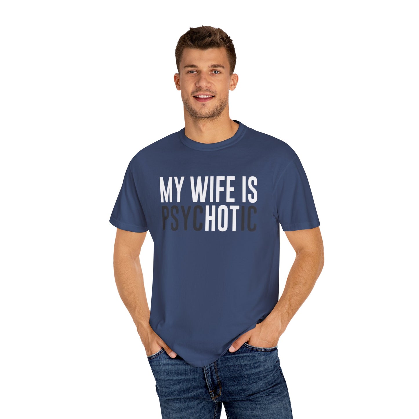Psychotic Wife Unisex T-Shirt