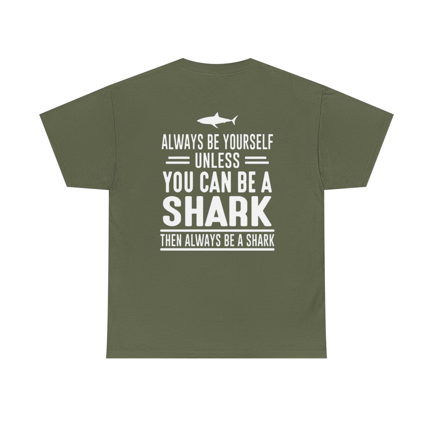 Always Be A Shark Unisex Cotton Tee
