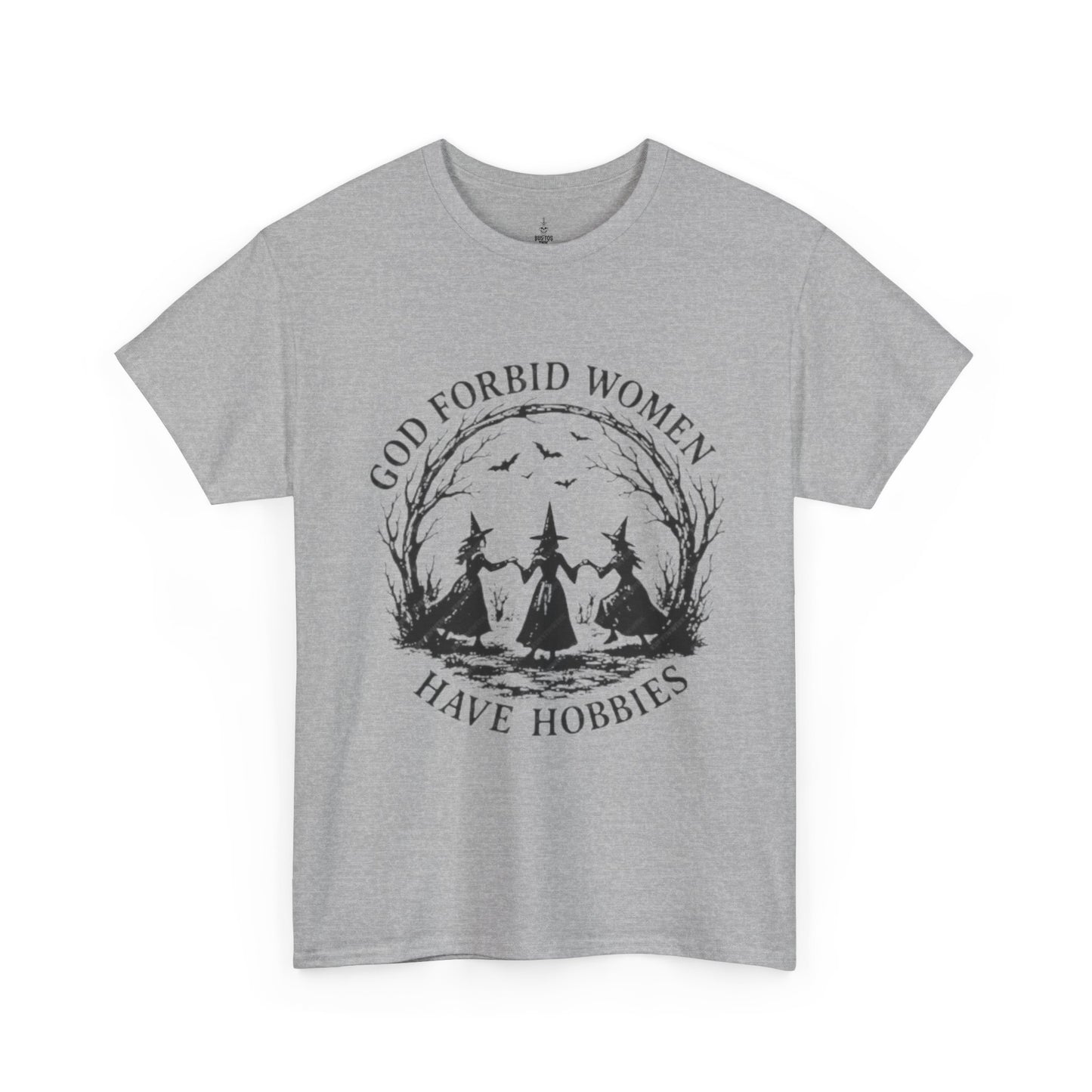 Unisex Heavy Cotton Tee-God Forbid Women Have Hobbies