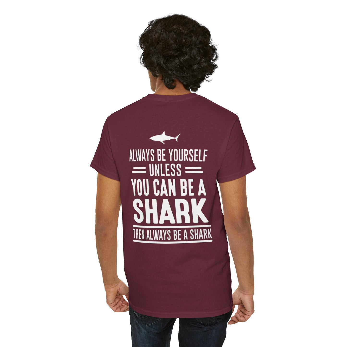 Always Be A Shark Unisex Cotton Tee