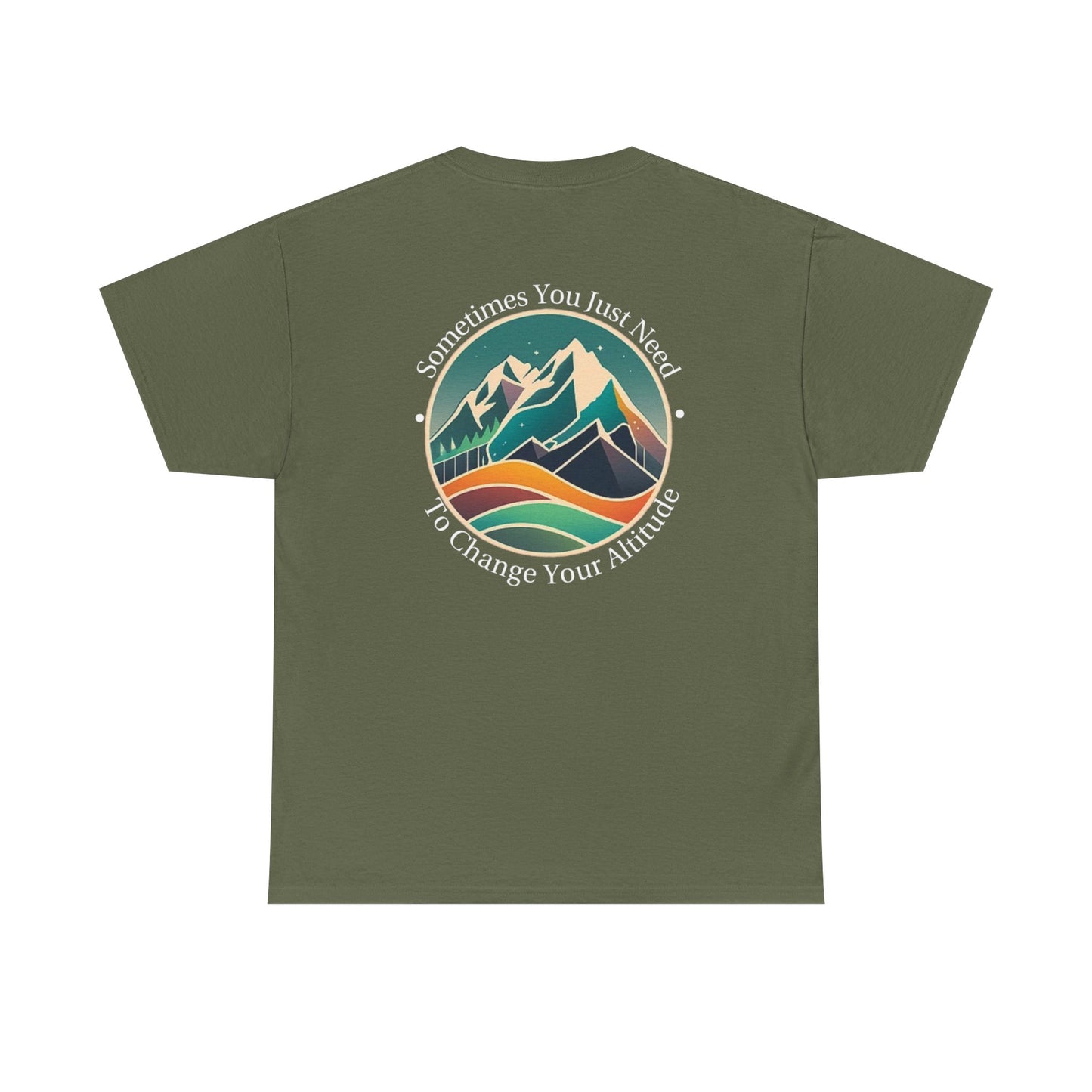Sometimes You Just Need To Change Your Altitude Unisex Short Sleeve Tee