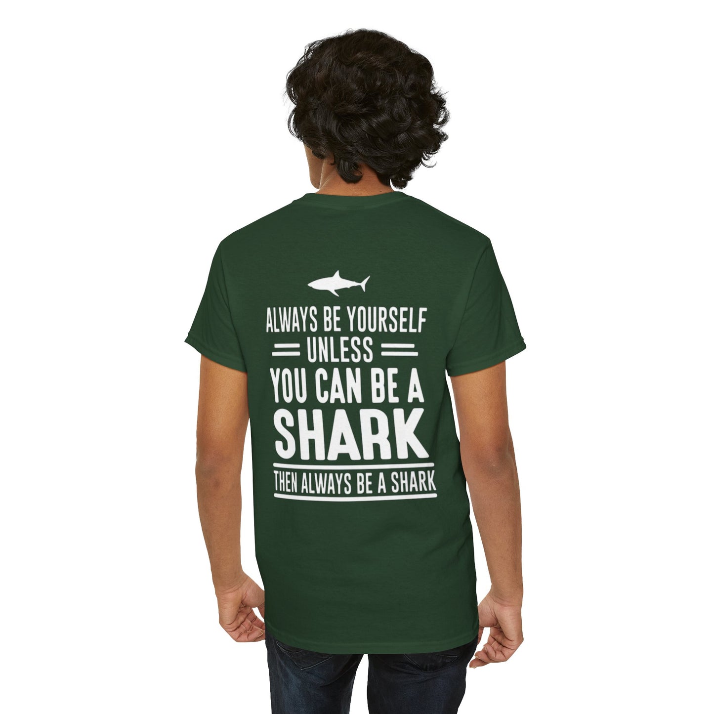 Always Be A Shark Unisex Cotton Tee