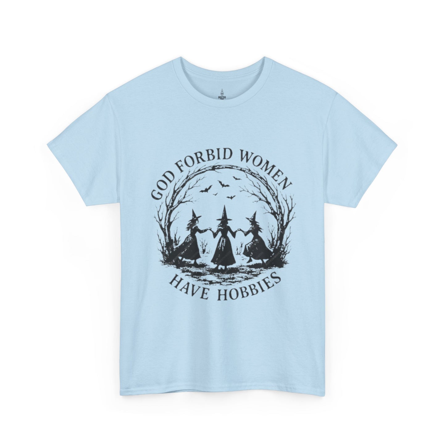 Unisex Heavy Cotton Tee-God Forbid Women Have Hobbies