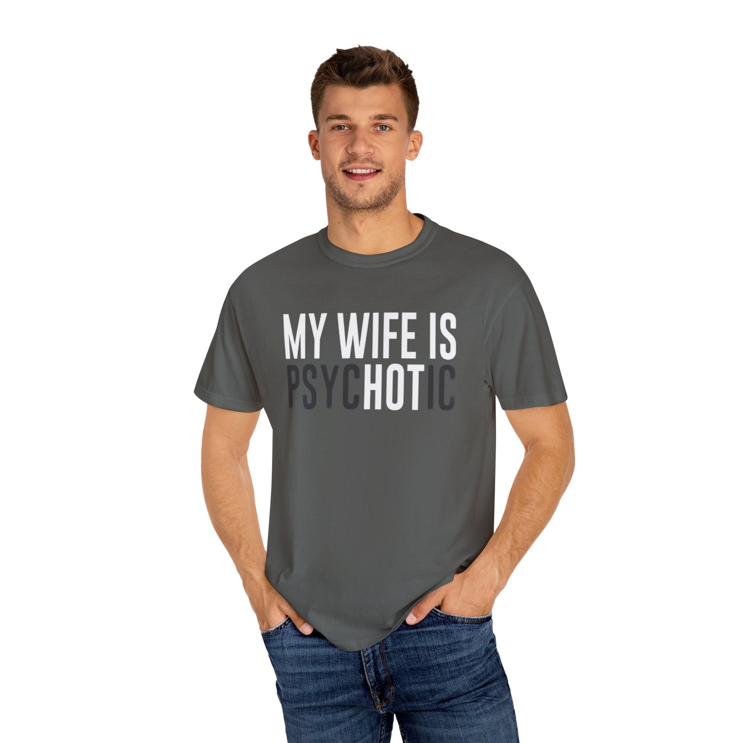 Psychotic Wife Unisex T-Shirt