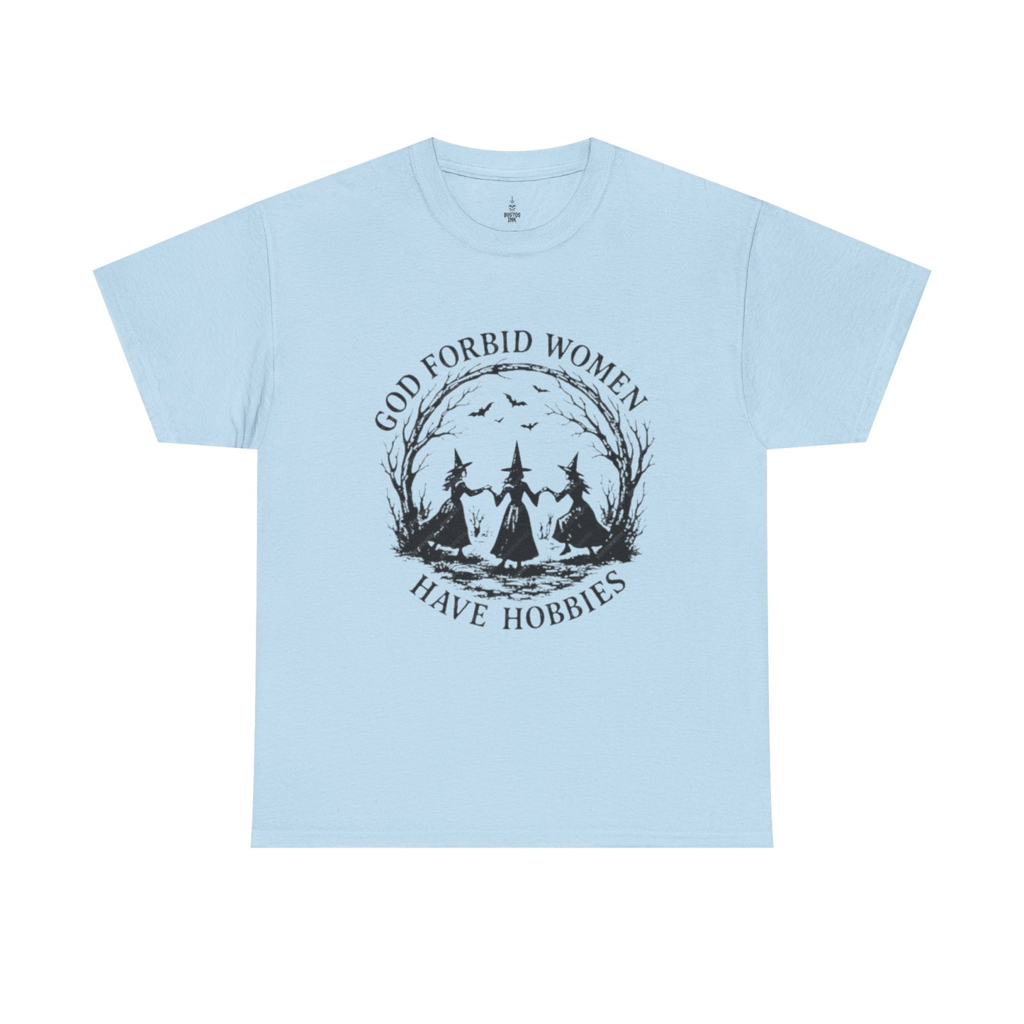 Unisex Heavy Cotton Tee-God Forbid Women Have Hobbies