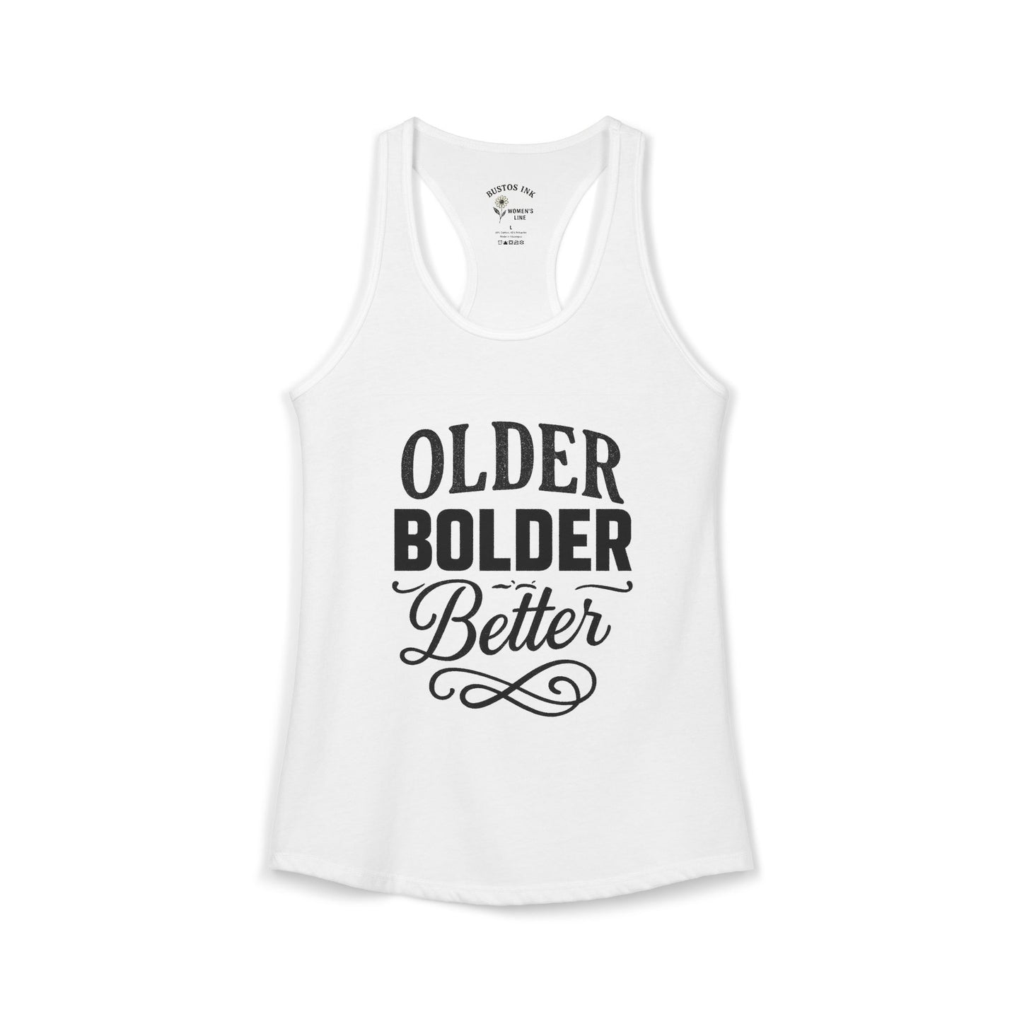 Women's "Older Bolder Better" Racerback Tank