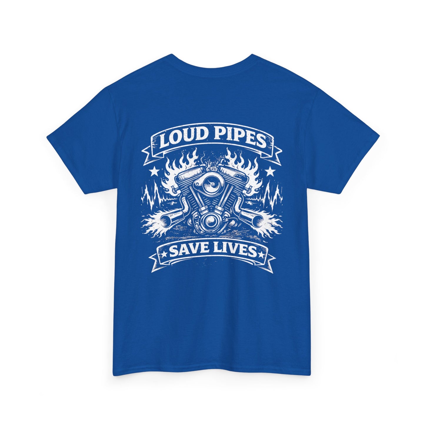 Motorcycle Tee — "Loud Pipes Save Lives" Graphic T-Shirt