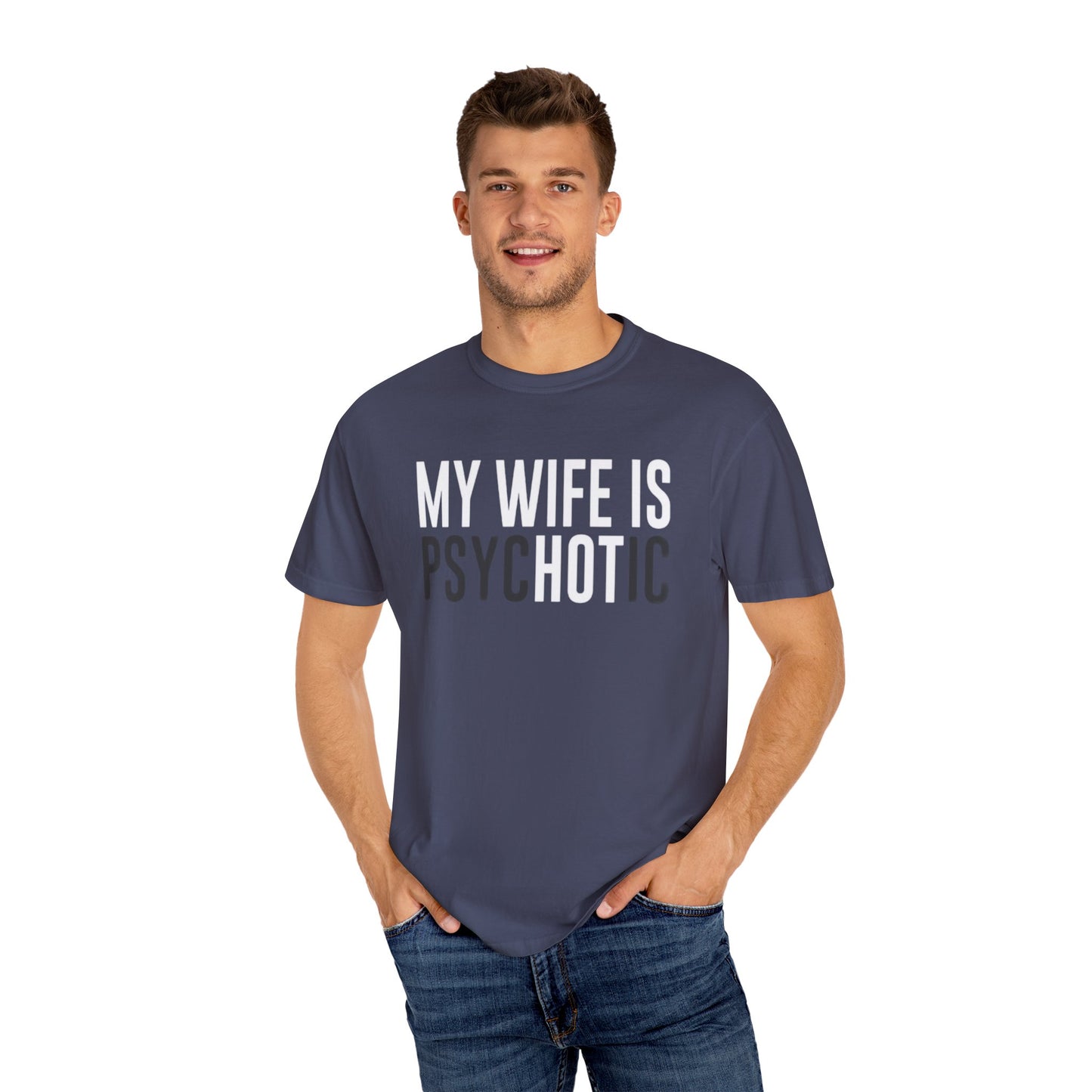 Psychotic Wife Unisex T-Shirt