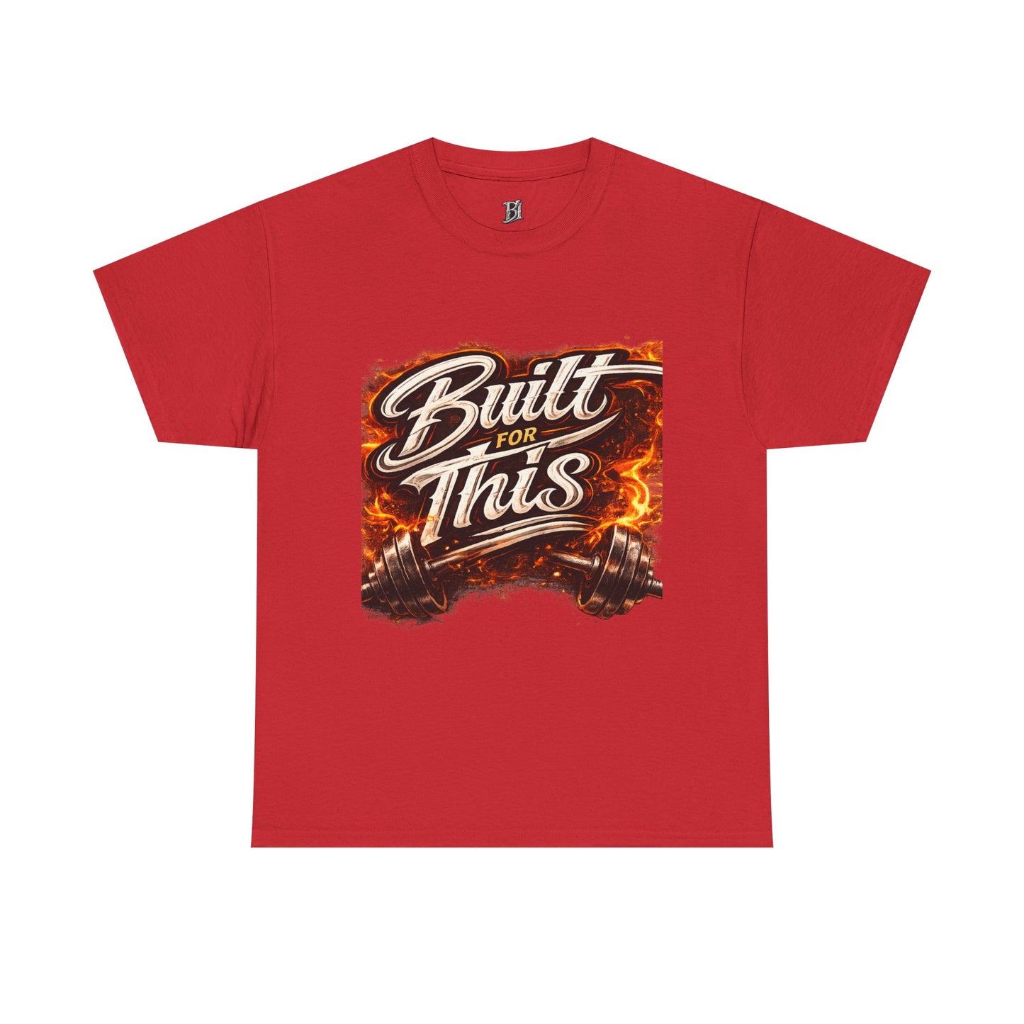 Built For This T-Shirt — Motivational Flame Crew Tee