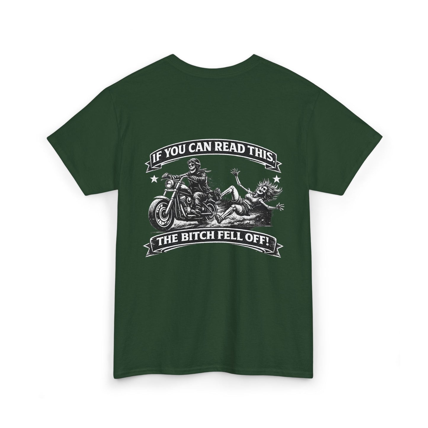 Motorcycle T‑Shirt — “If You Can Read This The Bitch Fell Off” Biker Graphic Tee