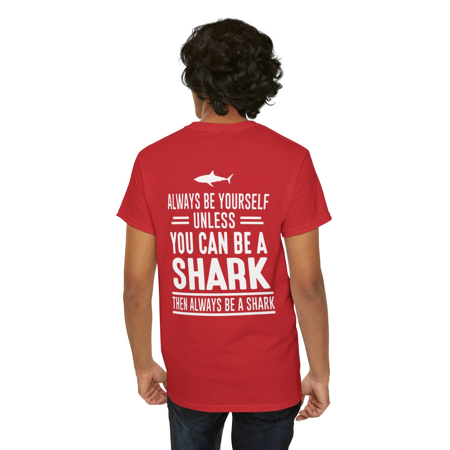 Always Be A Shark Unisex Cotton Tee