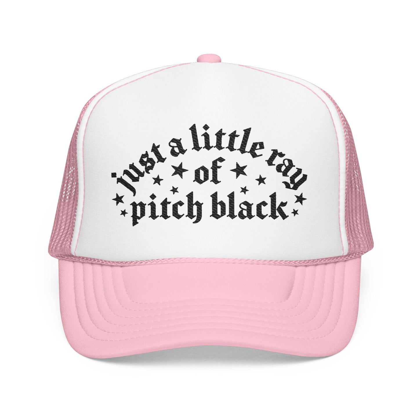 Just a Little Ray of Pitch Black-Embroidered Foam Trucker Hat