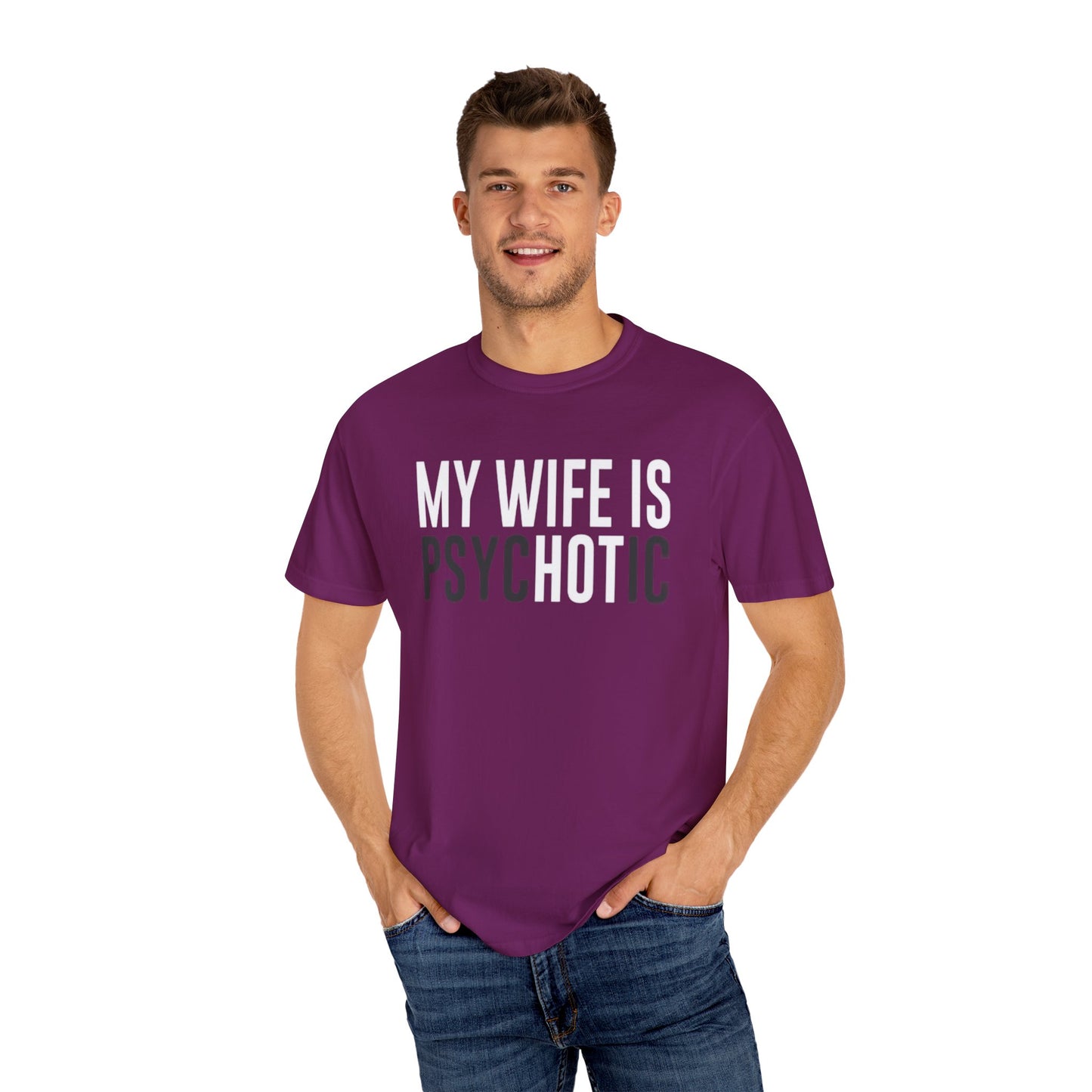 Psychotic Wife Unisex T-Shirt