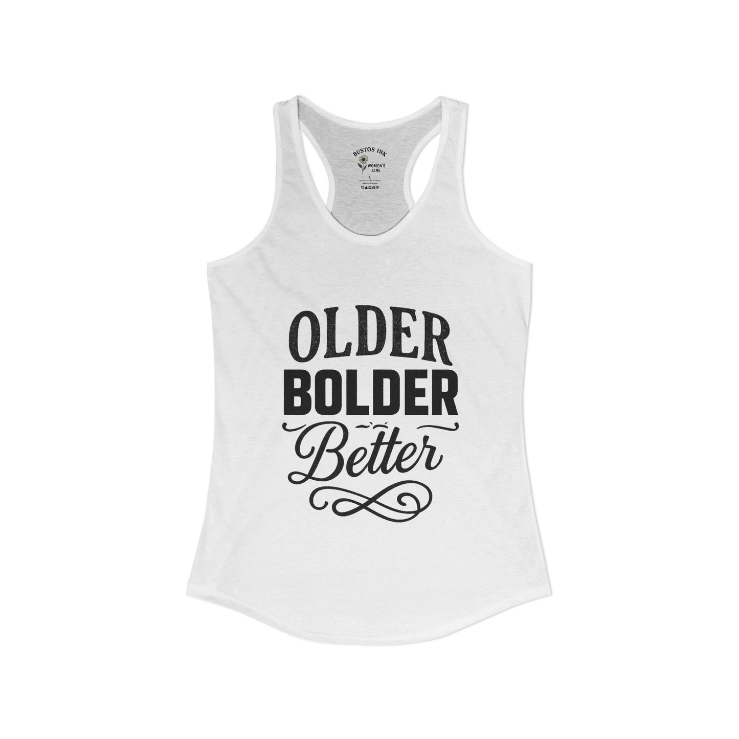 Women's "Older Bolder Better" Racerback Tank