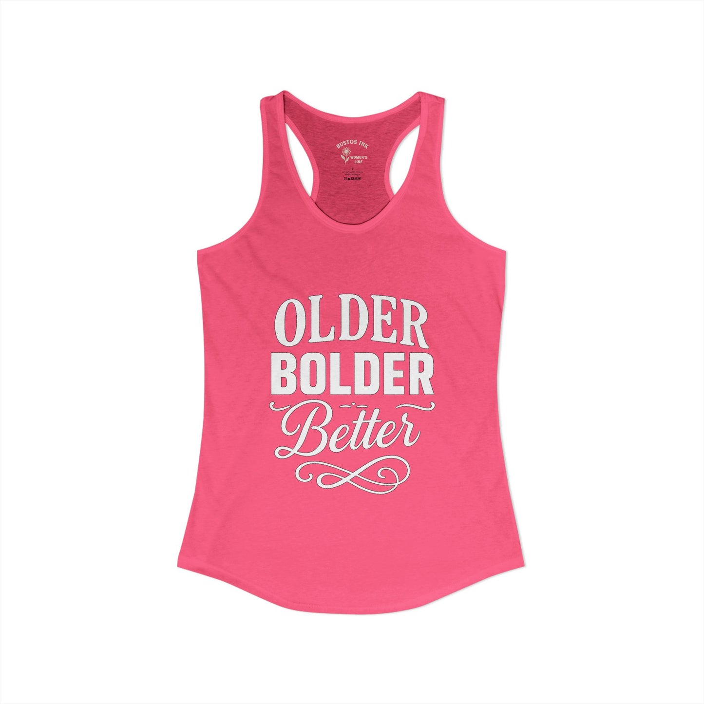 Women's "Older Bolder Better" Racerback Tank