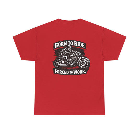Born to Ride Motorcycle T-Shirt — Vintage Biker ‘Forced to Work’ Graphic Tee