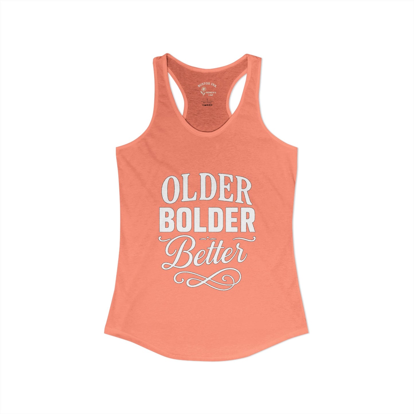 Women's "Older Bolder Better" Racerback Tank