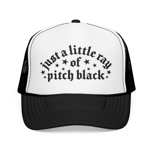 Just a Little Ray of Pitch Black-Embroidered Foam Trucker Hat