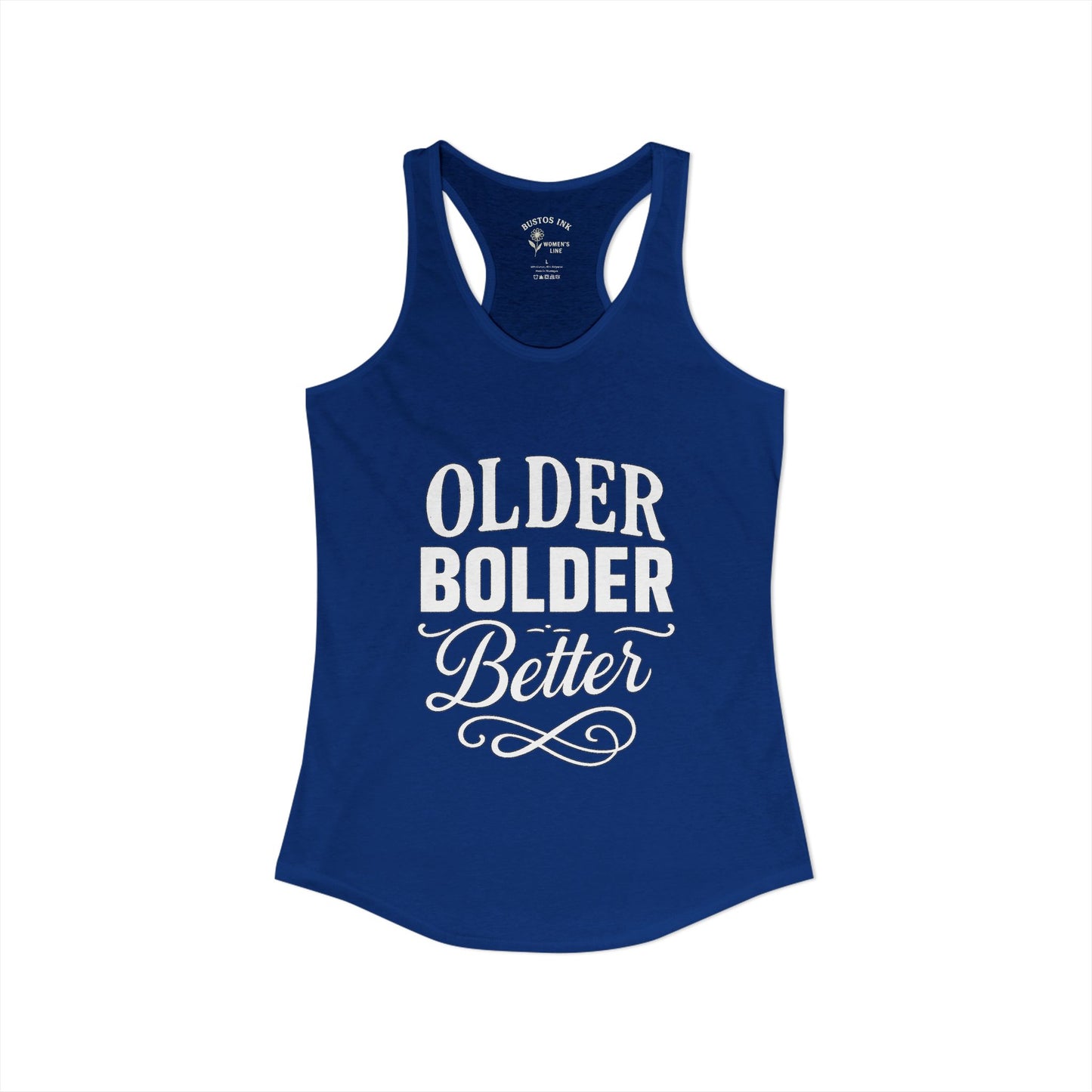 Women's "Older Bolder Better" Racerback Tank