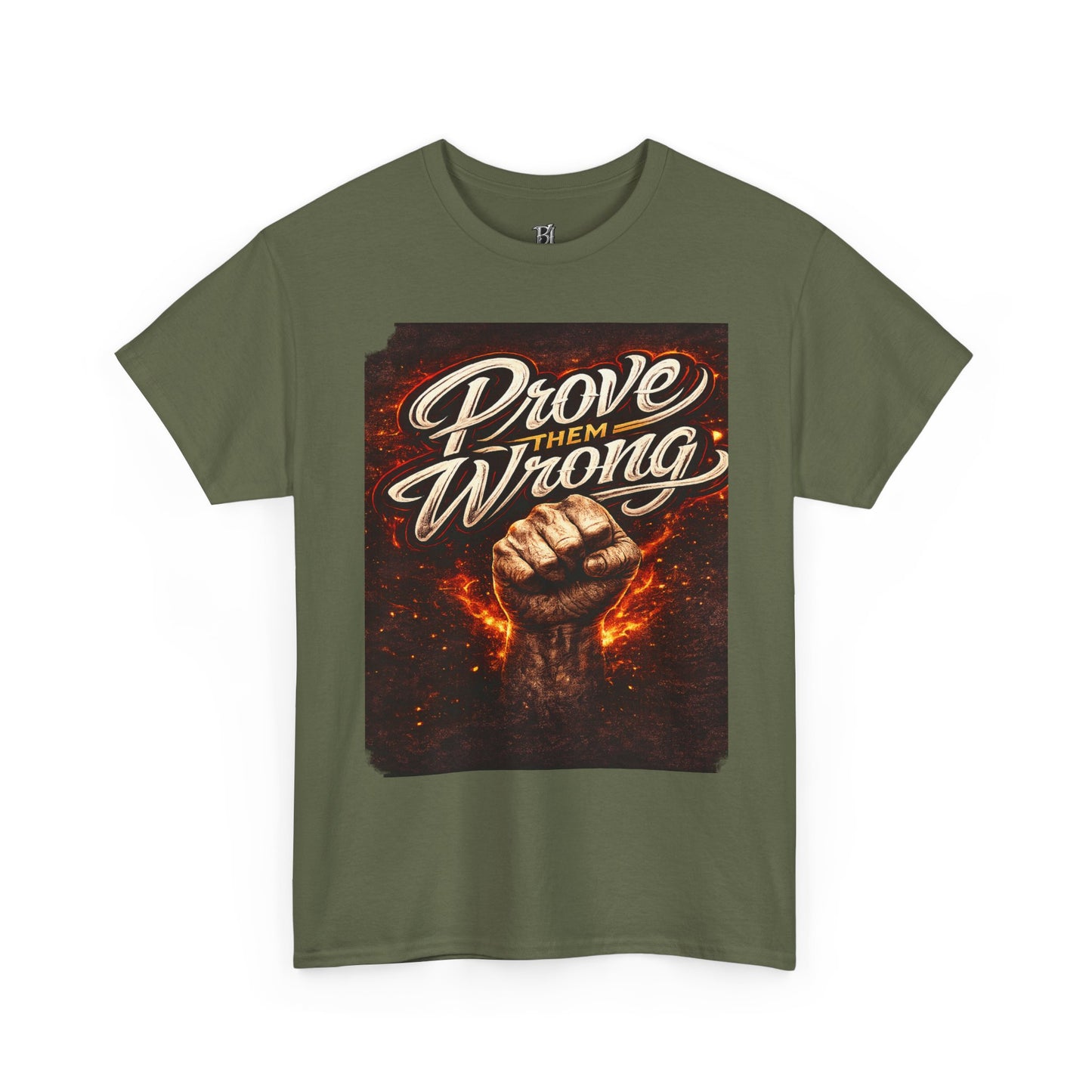 Prove Them Wrong Graphic Tee — Motivational Fist Design
