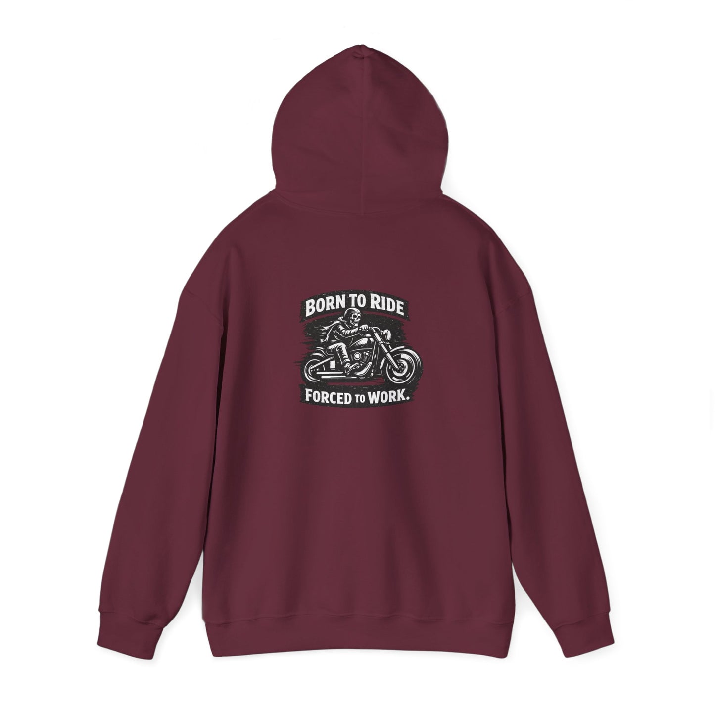 Born to Ride Hoodie – Motorcycle Enthusiast Pullover (Born to Ride, Forced to Work)