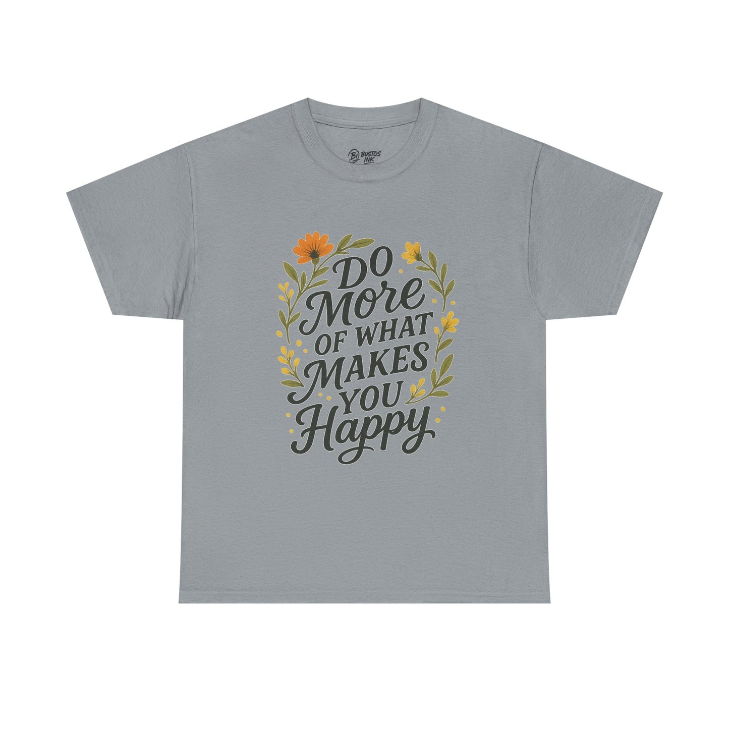 Do More of What Makes You Happy Unisex Tee, Positive Vibes Shirt, Gift for Friends, Motivational T-Shirt, Everyday Casual Wear, [...]