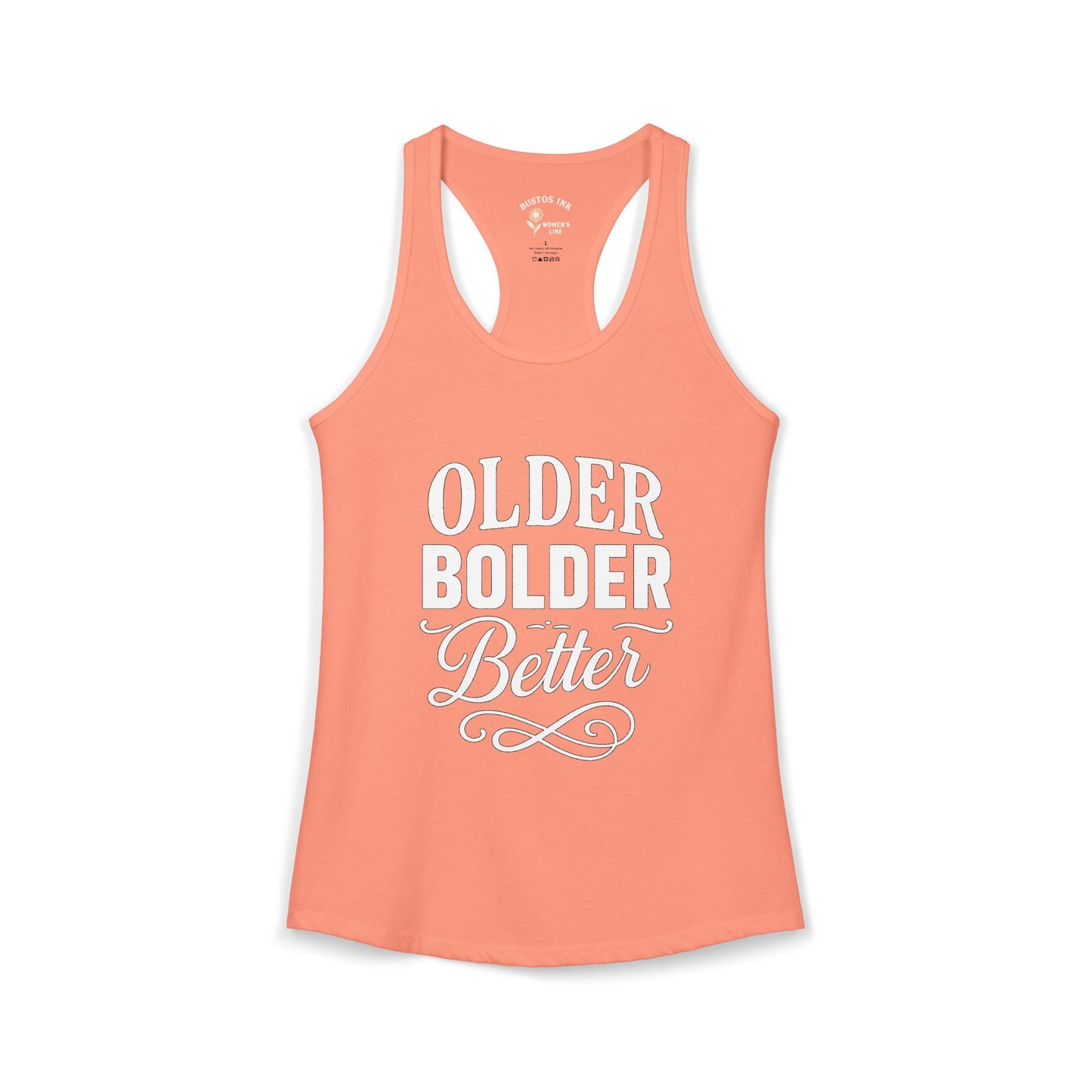 Women's "Older Bolder Better" Racerback Tank