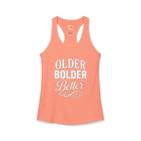 Women's "Older Bolder Better" Racerback Tank