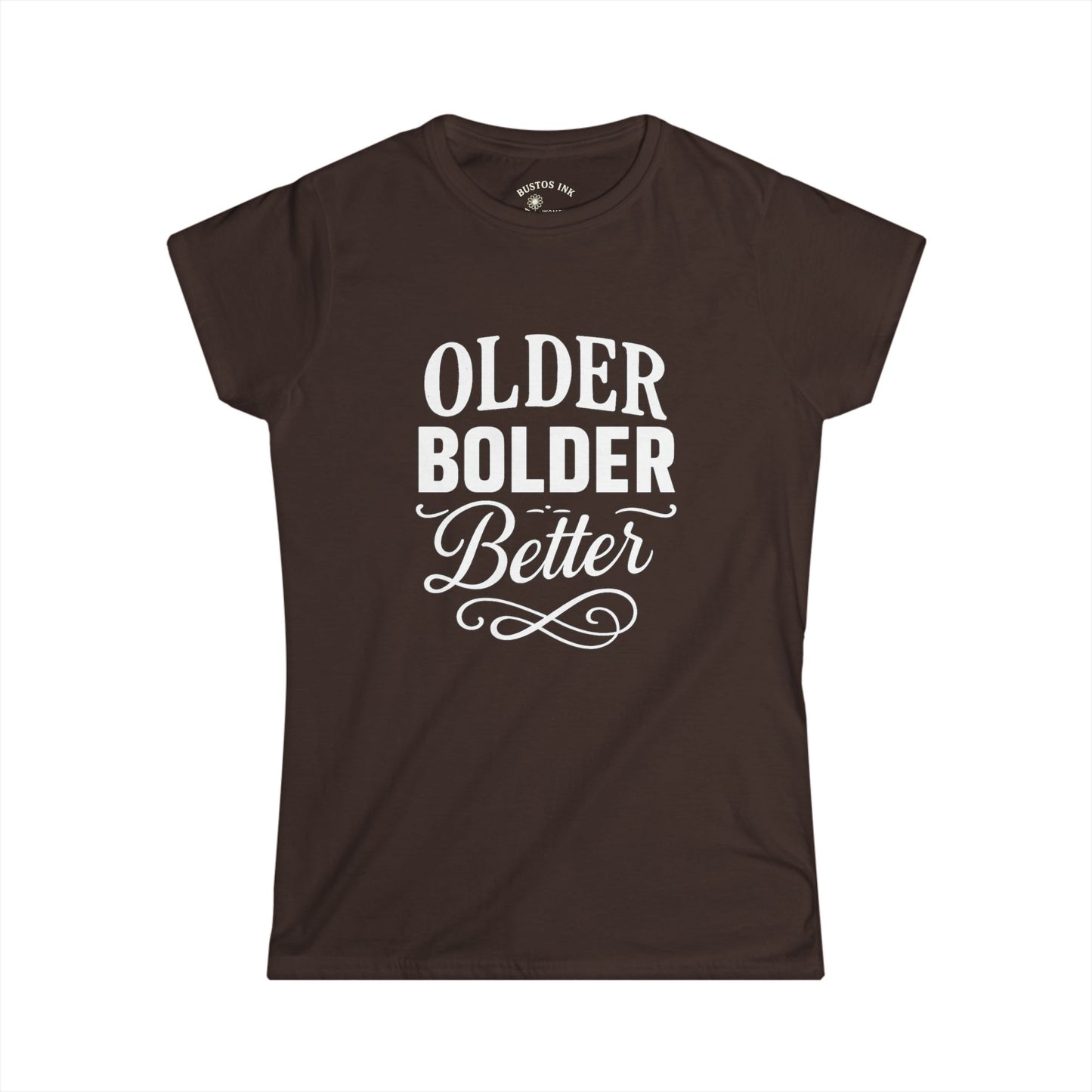 Bold Statement Women's Tee - Perfect for Birthdays, Celebrations, Self-Expression, Gifts for Friends, Positive Vibes