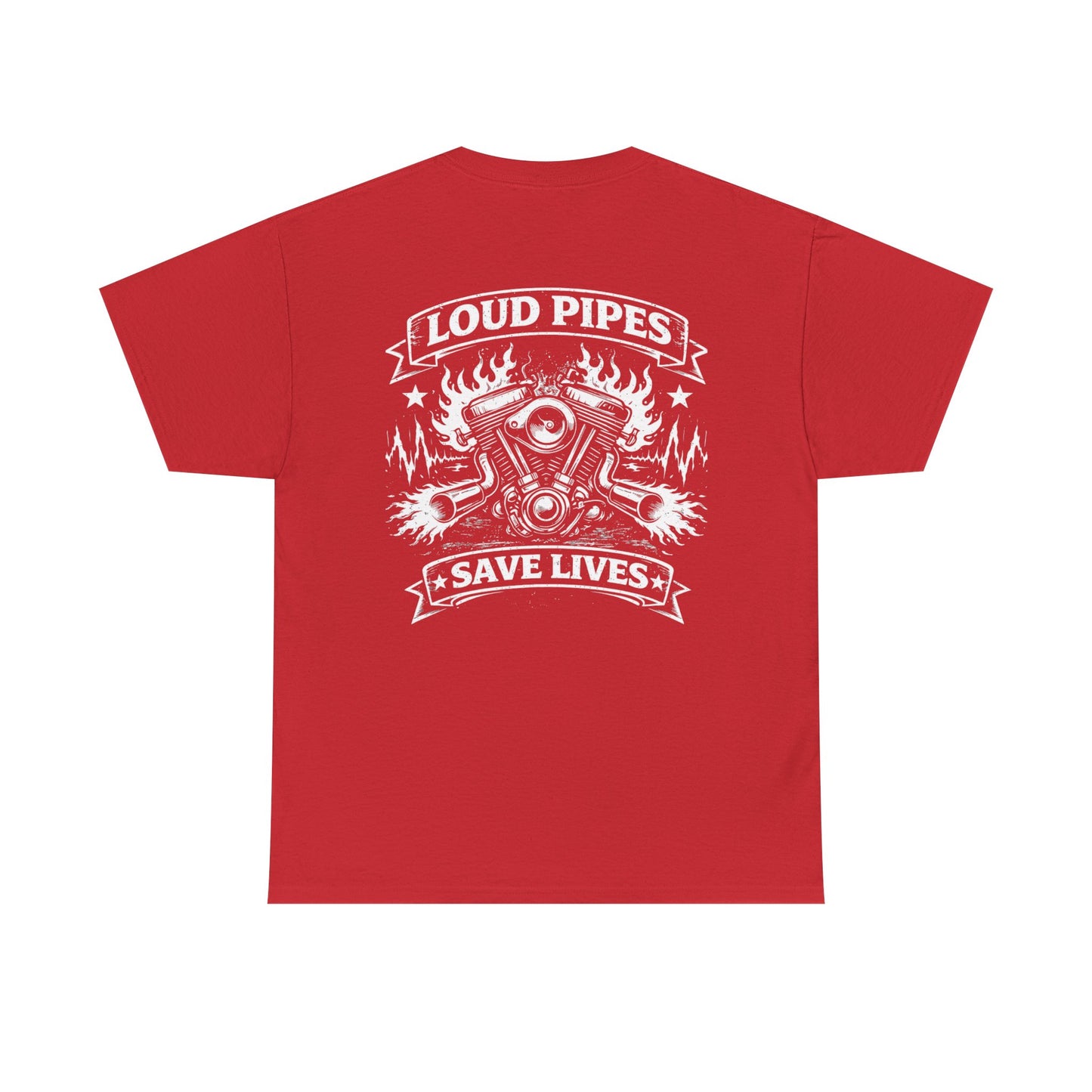 Motorcycle Tee — "Loud Pipes Save Lives" Graphic T-Shirt