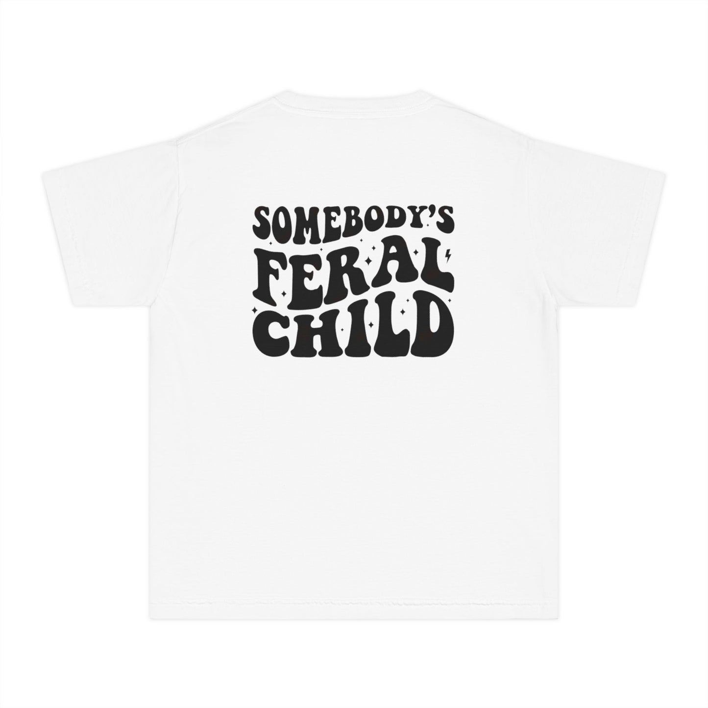 Somebody's Feral Child Short Sleeve Youth Tee