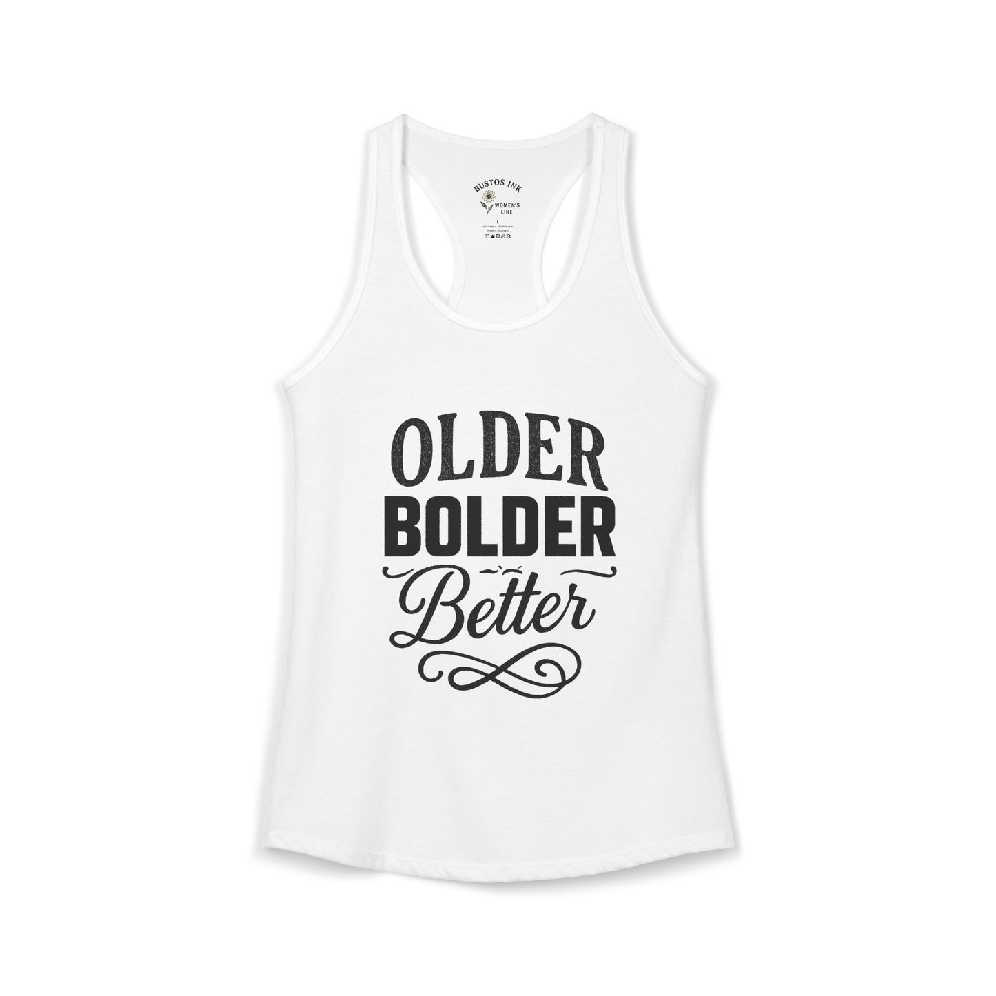 Women's "Older Bolder Better" Racerback Tank