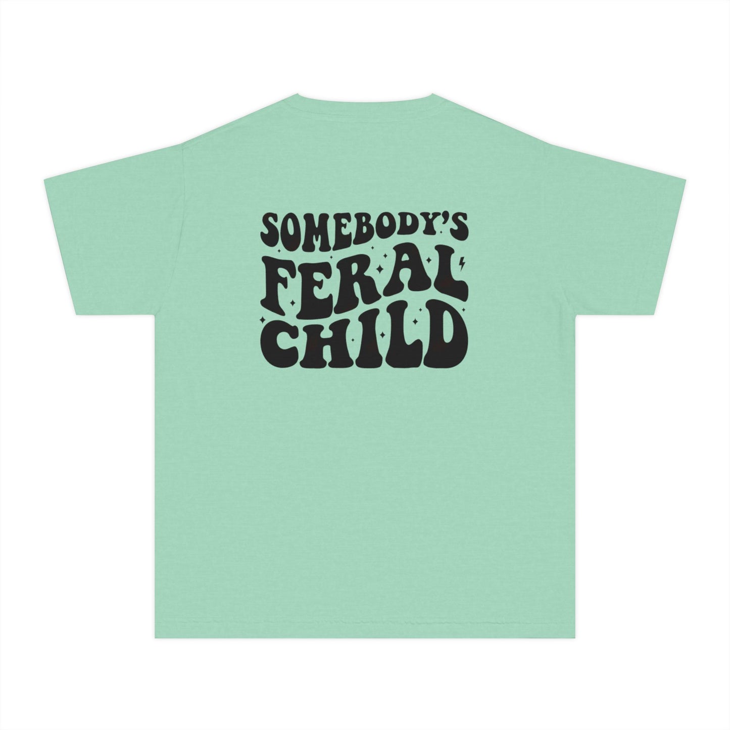 Somebody's Feral Child Short Sleeve Youth Tee