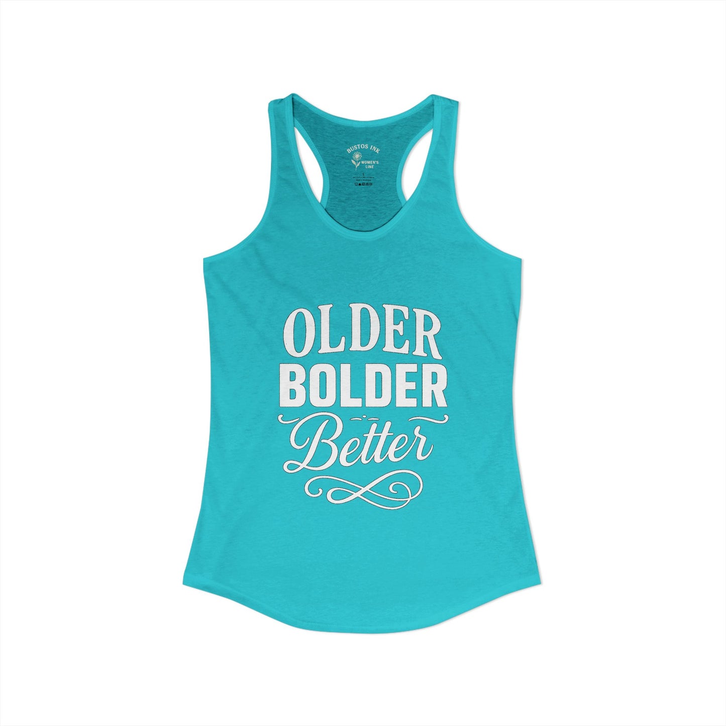 Women's "Older Bolder Better" Racerback Tank