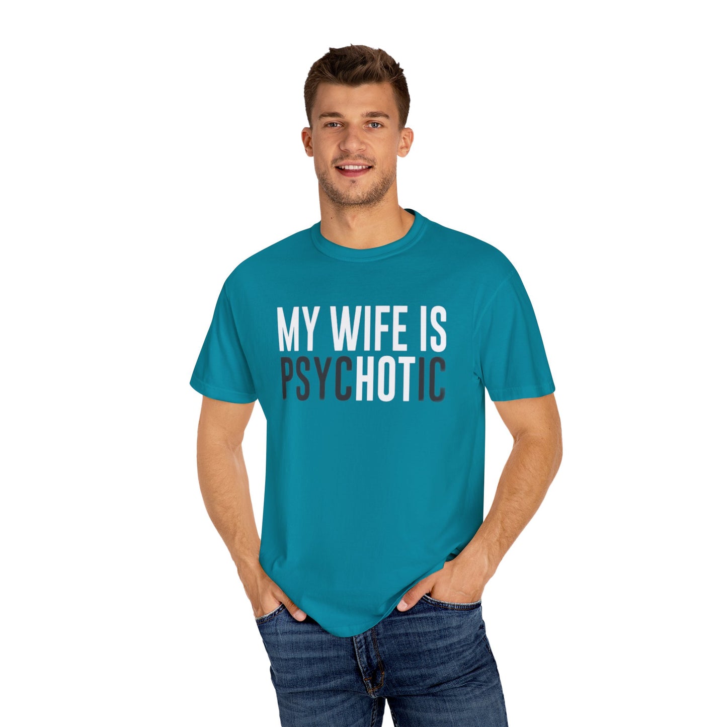 Psychotic Wife Unisex T-Shirt