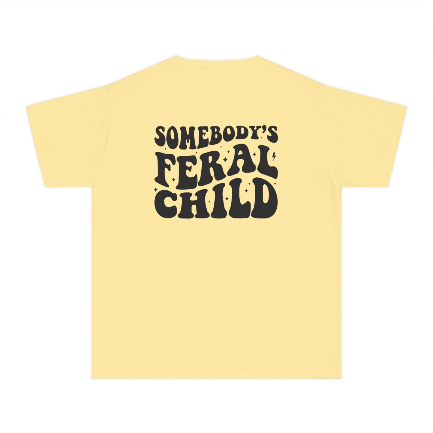 Somebody's Feral Child Short Sleeve Youth Tee