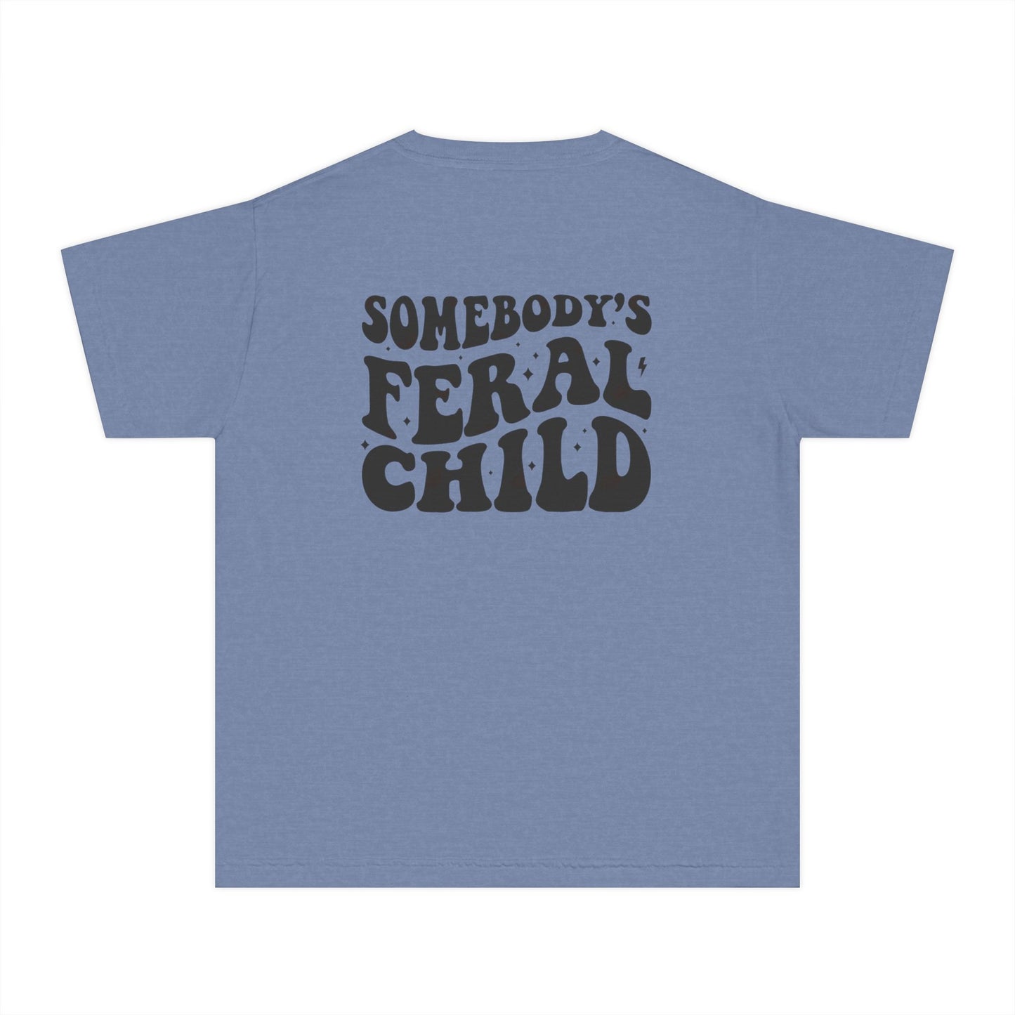 Somebody's Feral Child Short Sleeve Youth Tee