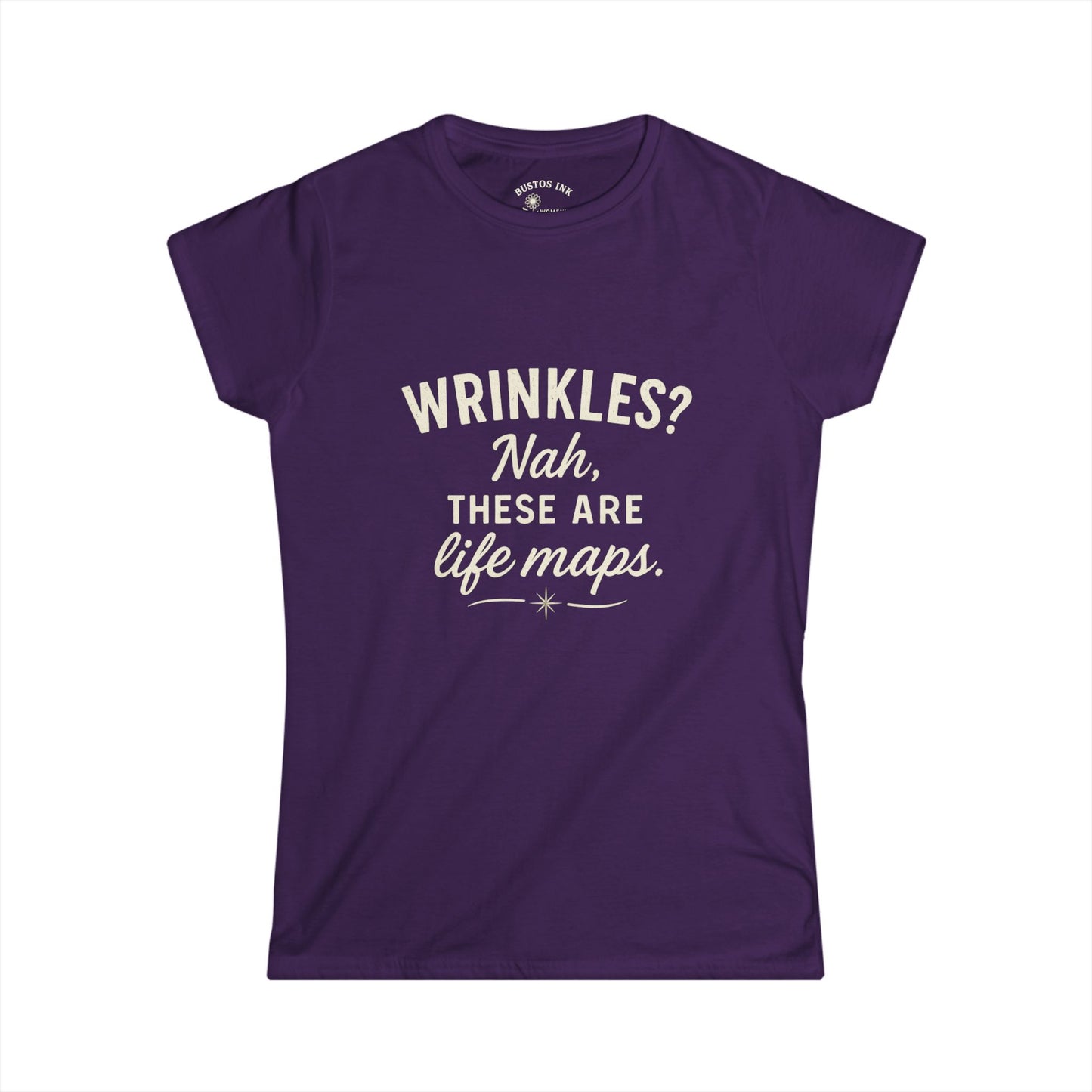 Funny Life Maps Tee - Women's Softstyle T-Shirt, Gift for Moms, Casual Wear, Birthday Gift, Wrinkles Humor Shirt
