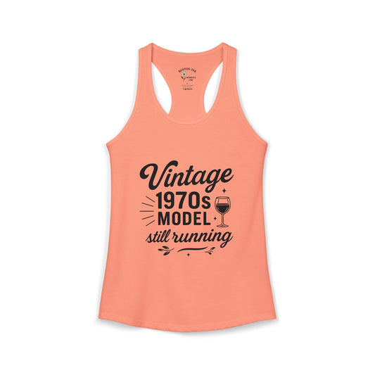 Women's "Vintage 70's Model Still Running" -  Racerback Tank