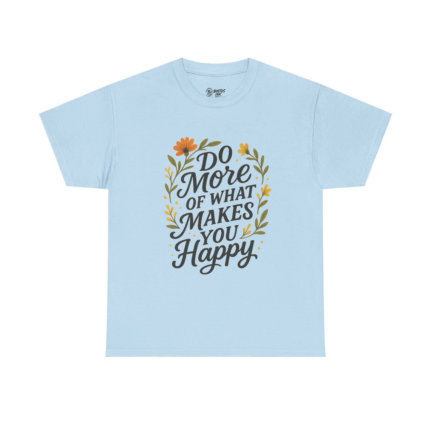 Do More of What Makes You Happy Unisex Tee, Positive Vibes Shirt, Gift for Friends, Motivational T-Shirt, Everyday Casual Wear, [...]