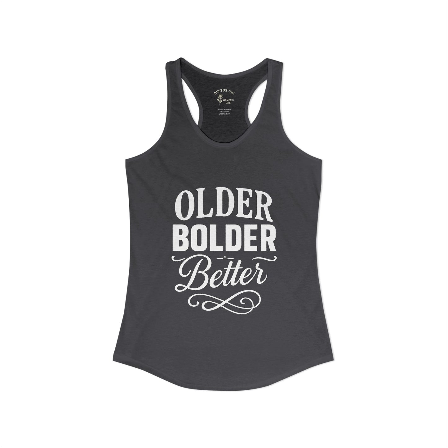 Women's "Older Bolder Better" Racerback Tank