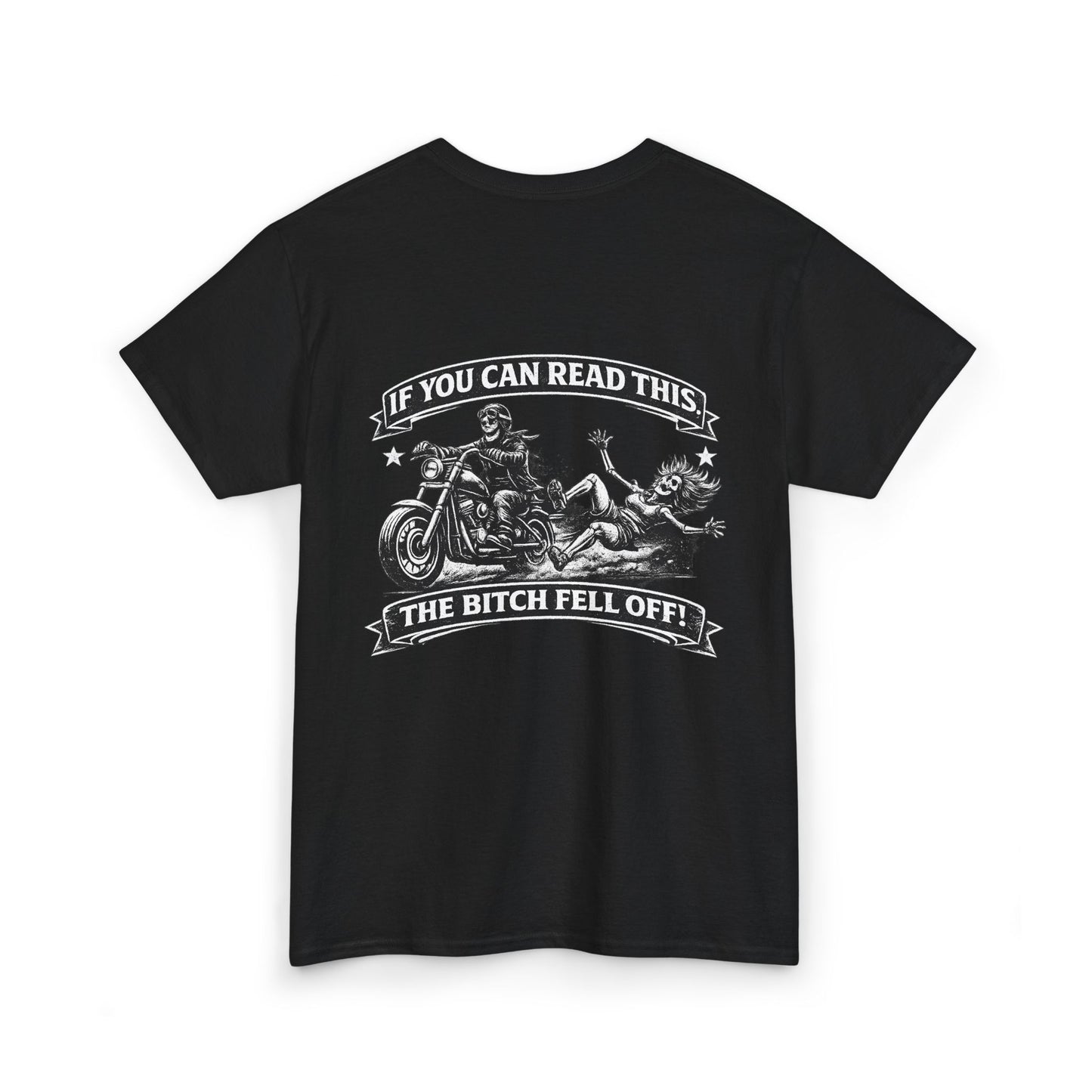 Motorcycle T‑Shirt — “If You Can Read This The Bitch Fell Off” Biker Graphic Tee