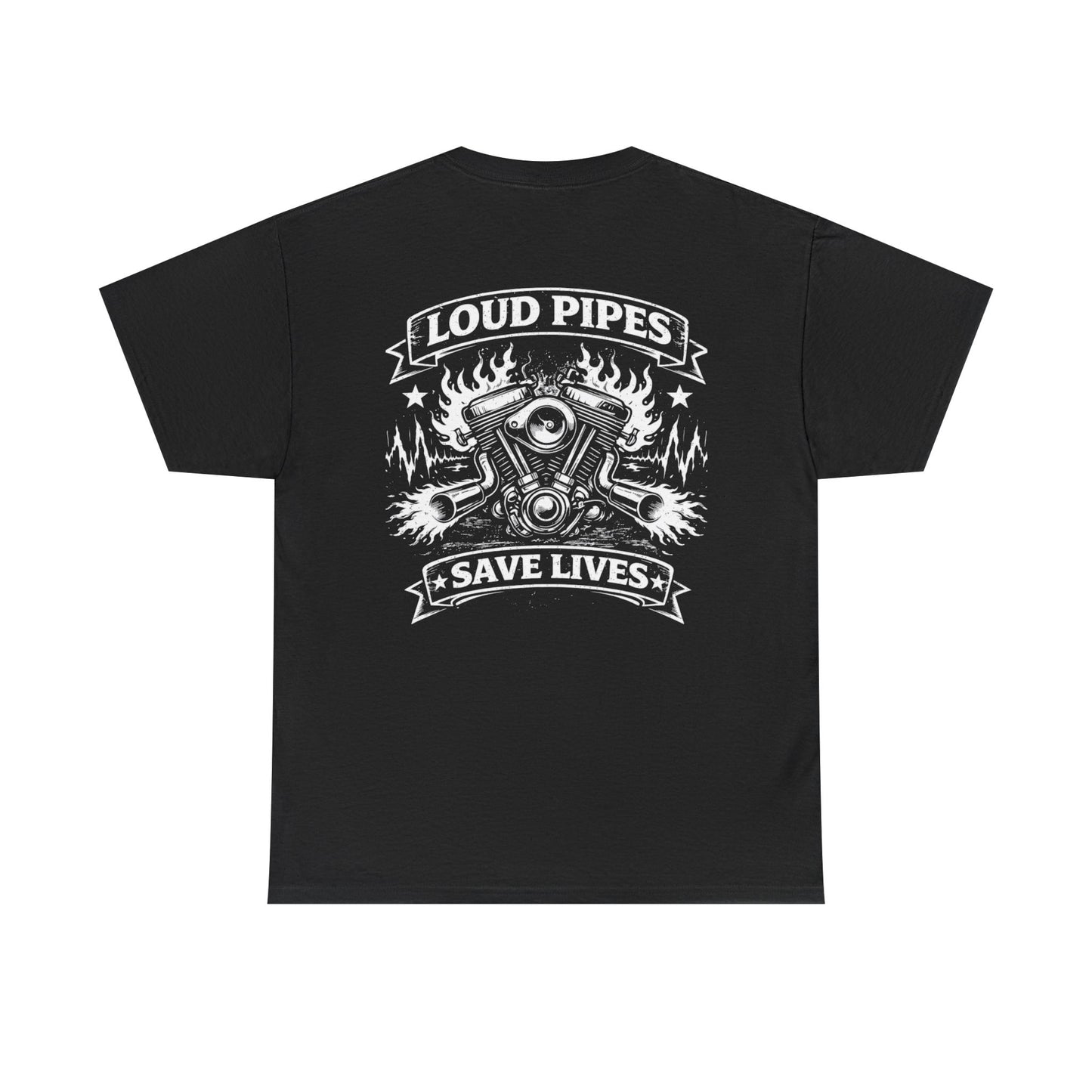 Motorcycle Tee — "Loud Pipes Save Lives" Graphic T-Shirt