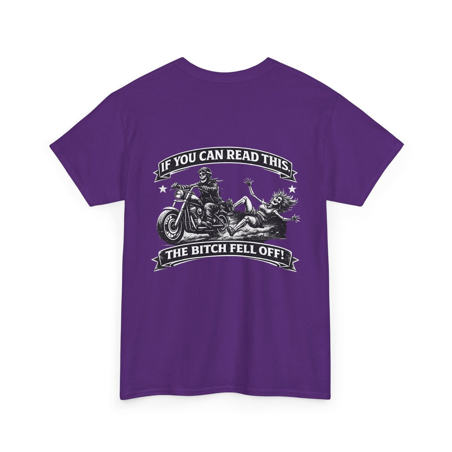 Motorcycle T‑Shirt — “If You Can Read This The Bitch Fell Off” Biker Graphic Tee