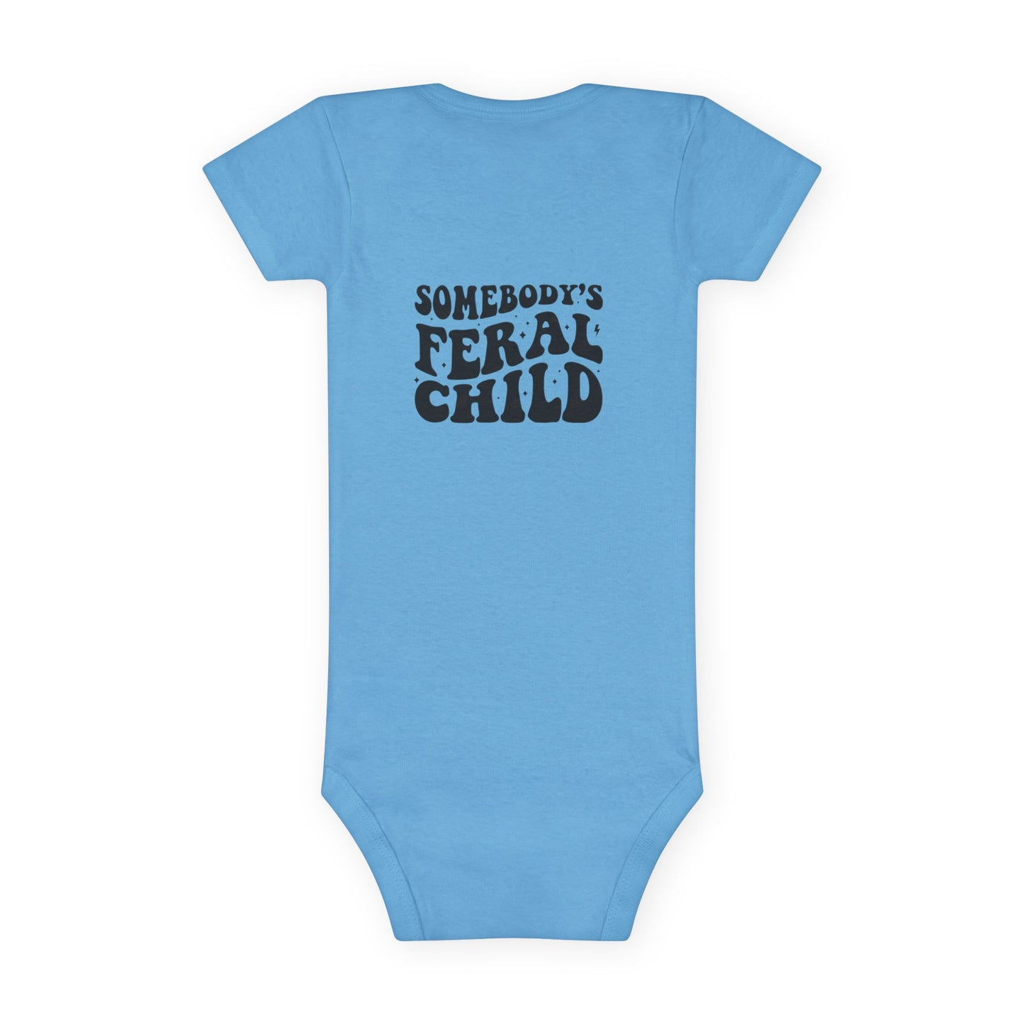 Somebody's Feral Child Baby Onesie
