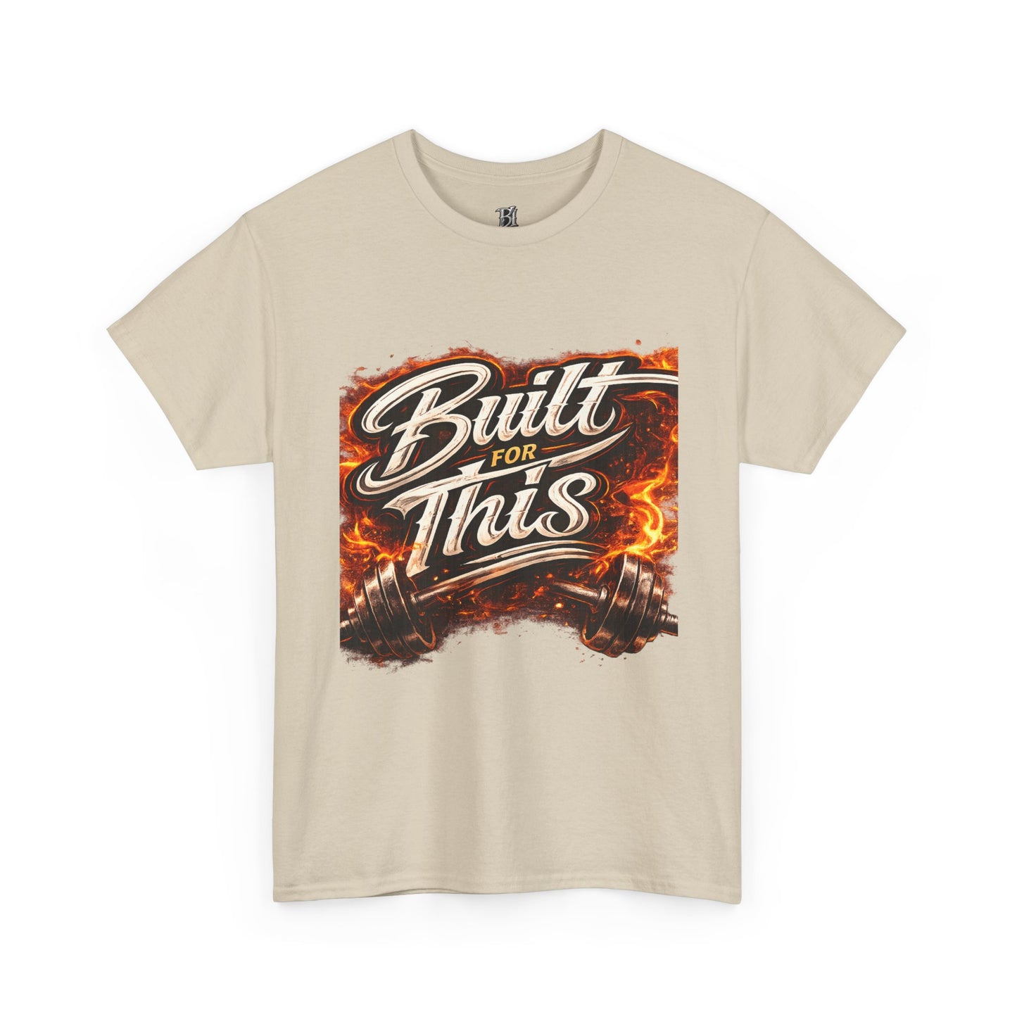 Built For This T-Shirt — Motivational Flame Crew Tee