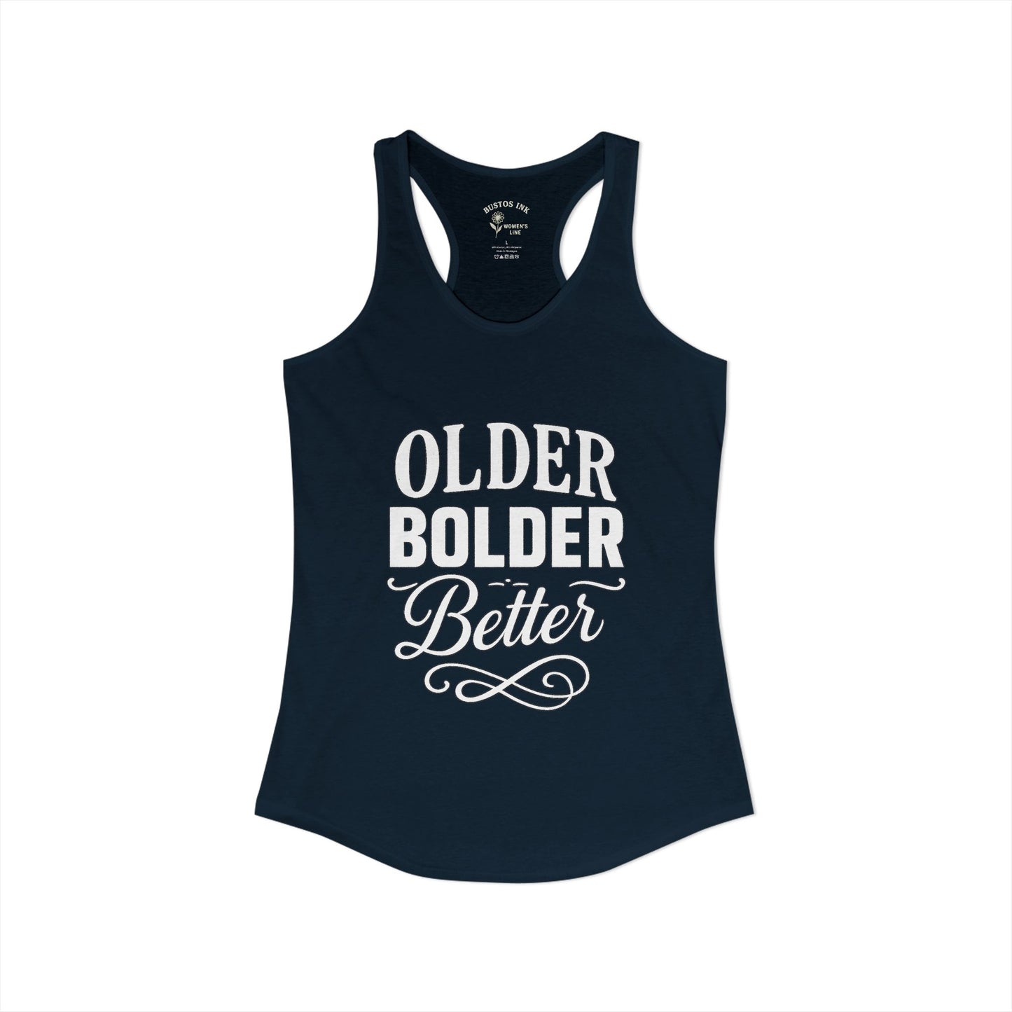 Women's "Older Bolder Better" Racerback Tank