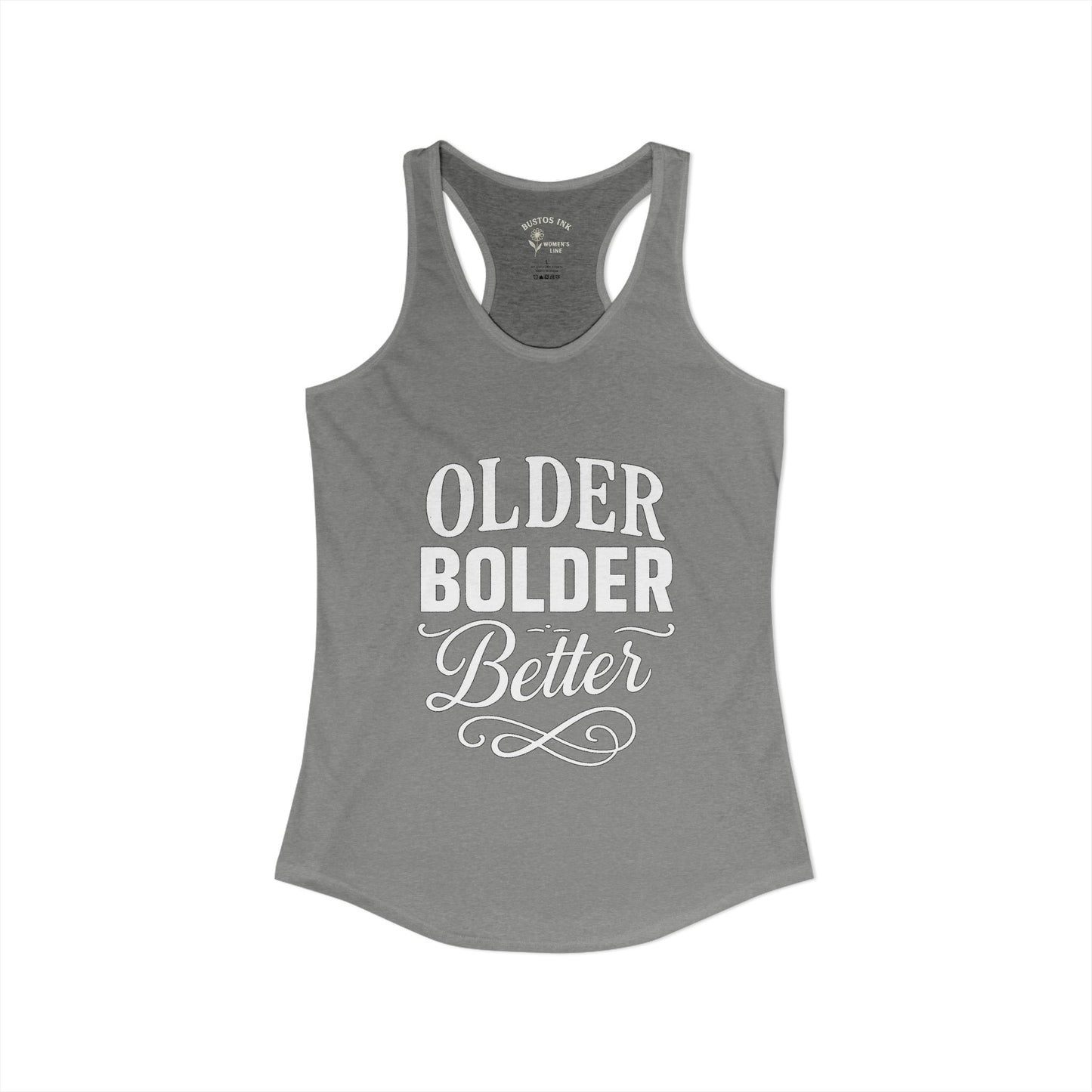 Women's "Older Bolder Better" Racerback Tank
