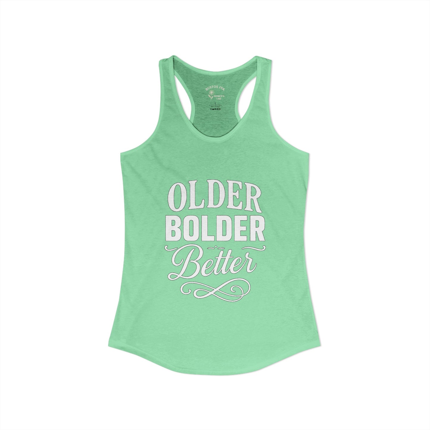 Women's "Older Bolder Better" Racerback Tank